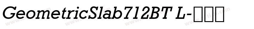 GeometricSlab712BT L字体转换
